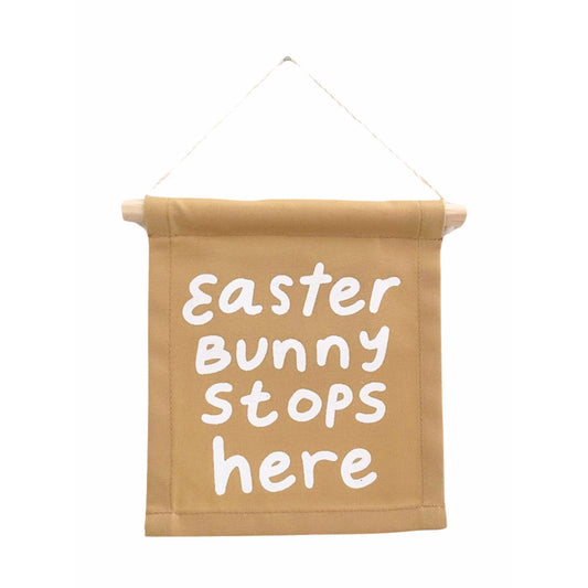 Hang Sign - Easter Bunny Stops Here