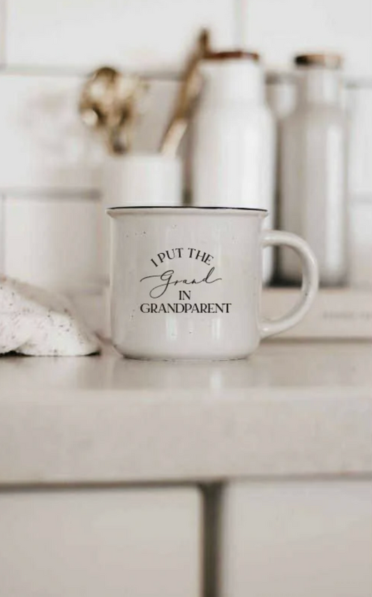 Mug - I Put the Grand in Grandparent